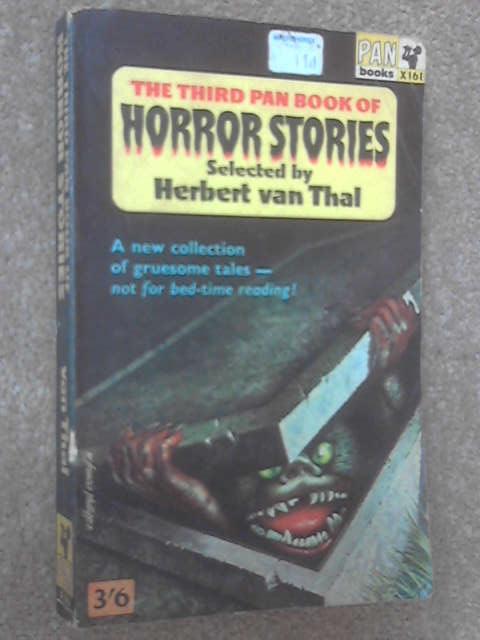 The Third Pan Book of Horror Stories, Herbert van Thal (ed) The Third Pan Book of Horror Stories, Herbert van Thal (ed)
