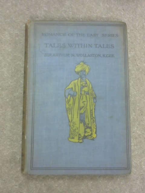 Tales Within Tales, Arthur N Wollaston Tales Within Tales, Arthur N Wollaston