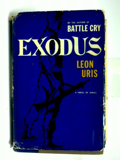 a review of the uris novel exodus Scholarly review published by h-net reviews exploring the influence of uris's exodus few novels have ever wielded the sociopolitical influence of leon uris’s exodus, about the founding of israelpublished in 1958, the book became an international bestseller and was translated into over fifty languages. a review of the uris novel exodus Scholarly review published by h-net reviews exploring the influence of uris's exodus few novels have ever wielded the sociopolitical influence of leon uris’s exodus, about the founding of israelpublished in 1958, the book became an international bestseller and was translated into over fifty languages.