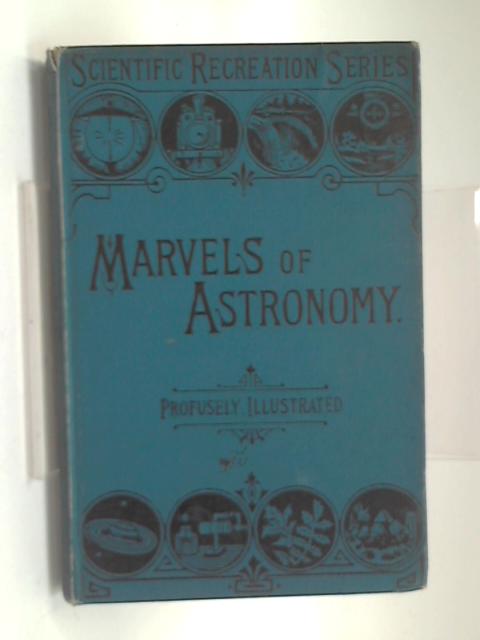 Marvels Of Astronomy