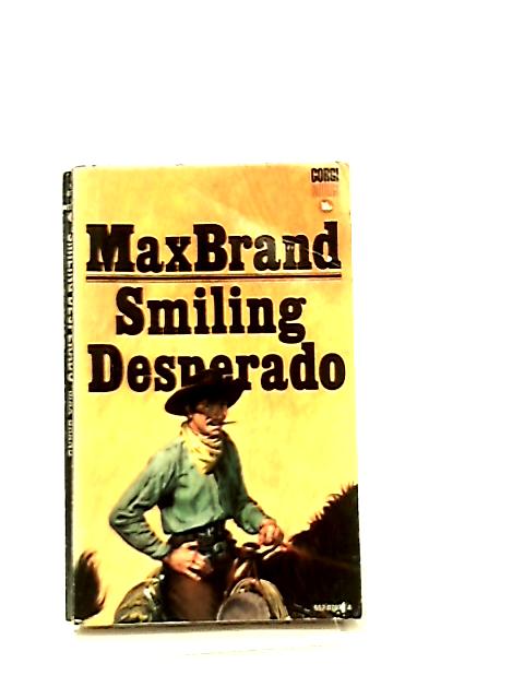 Smiling Desperado