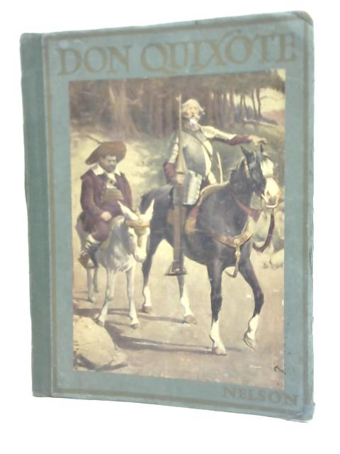 The Adventures Of Don Quixote By Miguel De Cervantes Used