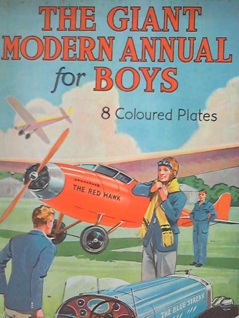 The Giant Modern Annual For Boys, Anon 1111