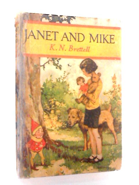 Janet and Mike and Dandie's Downfall By K.N. Brettell, D.H. Low