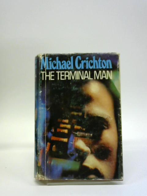 a literary analysis of the terminal man by crichton a literary analysis of the terminal man by crichton