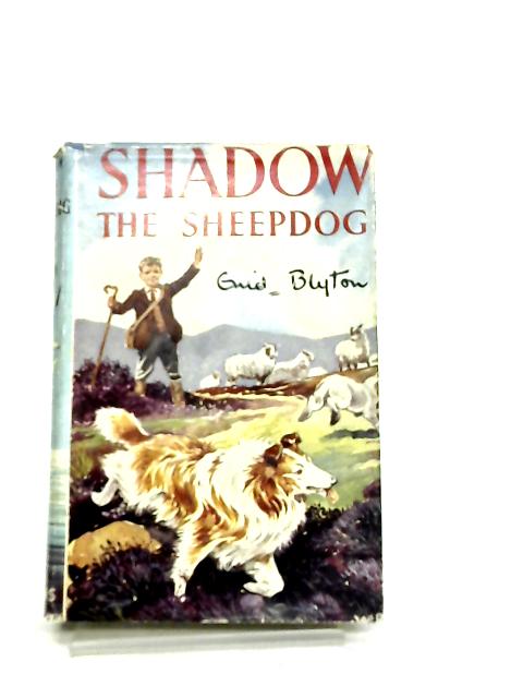 Shadow the Sheepdog Books (Enid Blyton - 1954) (ID:64781) | eBay