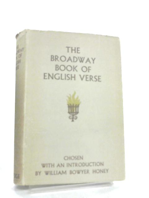 The Broadway Book Of English Verse The Sacred Fire By W B Honey - 