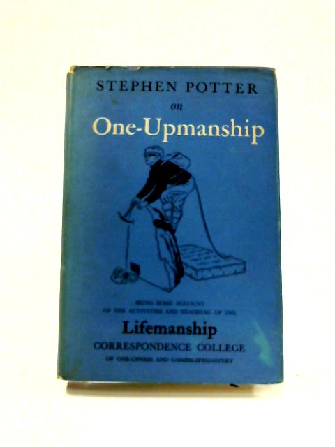 One- Upmanship Book (Stephen Potter - 1958) (ID:98997) | eBay