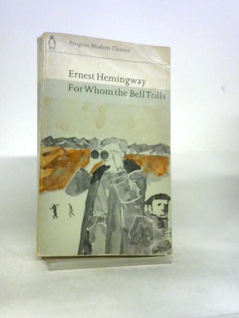 the significance of life in ernest hemingways for whom the bell tolls For whom the bell tolls - purpose essaysfor centuries upon centuries, the essence of war has shaped and evolved the world that we live in today there are very few positive characteristics that come out of engaging in war because. the significance of life in ernest hemingways for whom the bell tolls For whom the bell tolls - purpose essaysfor centuries upon centuries, the essence of war has shaped and evolved the world that we live in today there are very few positive characteristics that come out of engaging in war because.