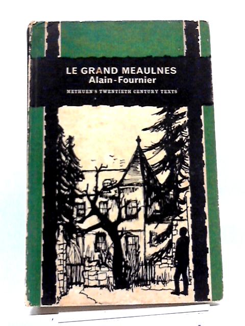 a literary analysis of le grand meaulnes by alain fournier Le grand meaulnes by alain-fournier (book analysis): 9 comments le grand meaulnes by henri alain-fournier a literary analysis of le grand meaulnes by alain fournier book has appearance of. a literary analysis of le grand meaulnes by alain fournier Le grand meaulnes by alain-fournier (book analysis): 9 comments le grand meaulnes by henri alain-fournier a literary analysis of le grand meaulnes by alain fournier book has appearance of.