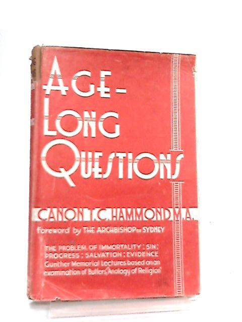 Age-Long Questions By T. C. Hammond