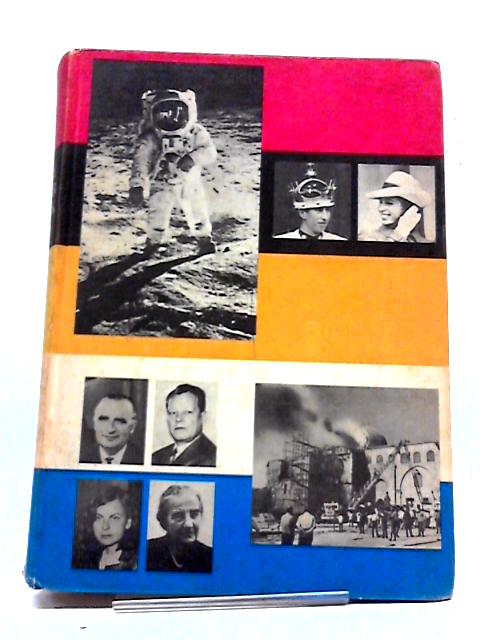 The Year Book 1970 A Record of The Events, Developments And Personalities of 1969 By Various