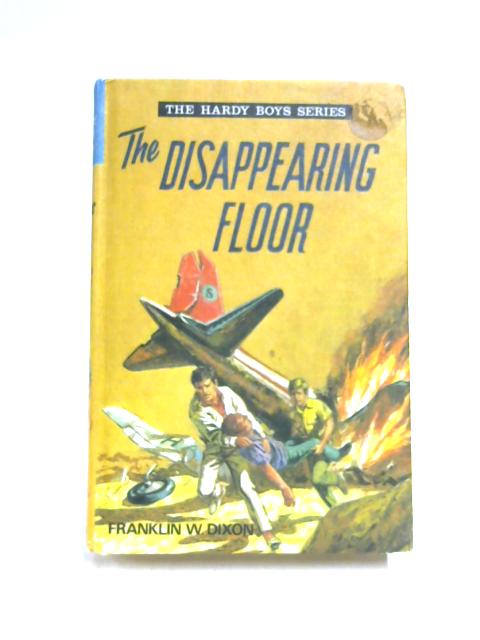 The Hardy Boys The Disappearing Floor By F W Dixon Used