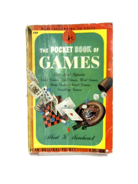 The Pocket Book of Games von A.H. Morehead