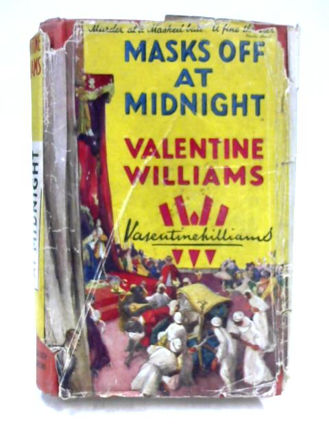 Masks off at Midnight By Valentine Williams