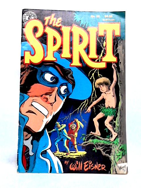 The Spirit: No. 32 By Will Eisner