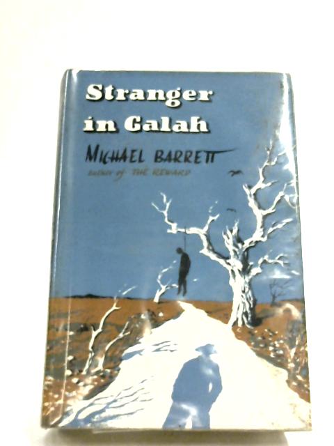 Stranger In Galah By Michael Barrett