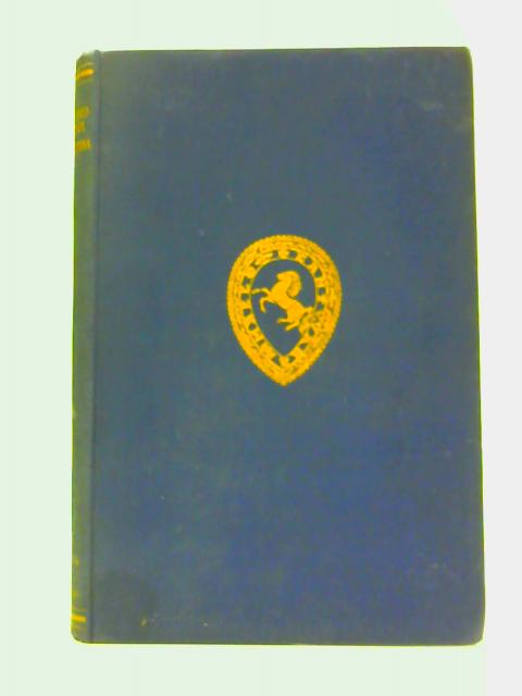 Archaeologia Cantiana: Being The Transactions Of The Kent Archã¦Ological Society. Volume LVII For 1944 By Kent Archaeological Society