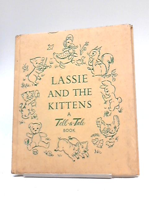 Lassie and the Kittens By Ena Klemetti Grant