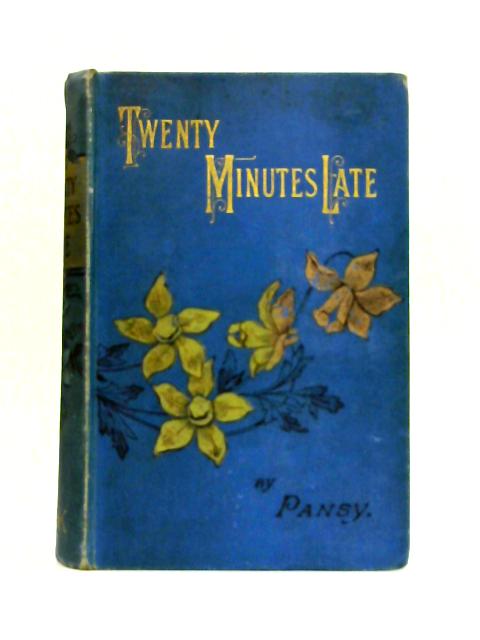 Twenty Minutes Late By Pansy