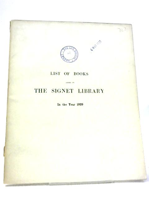 List of books added to the signet library in the Year 1929 By Unnamed