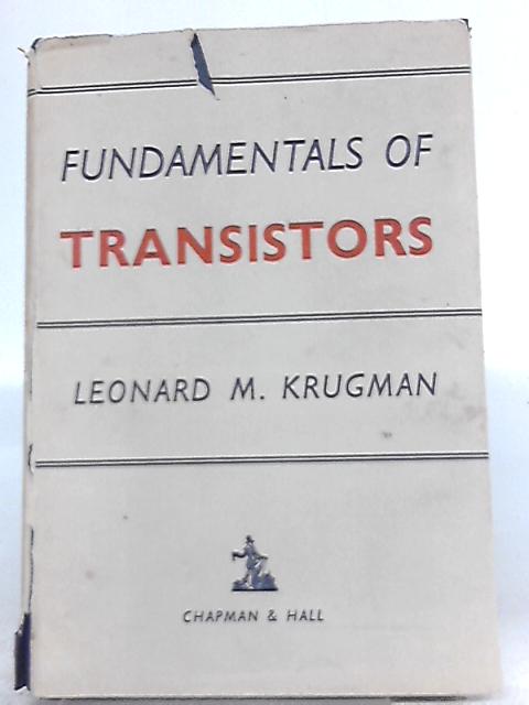 Fundamentals of Transistors By Leonard M. Krugman