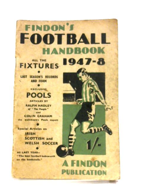 Football Handbook, 1947-8 By Matty Watson (Editor)