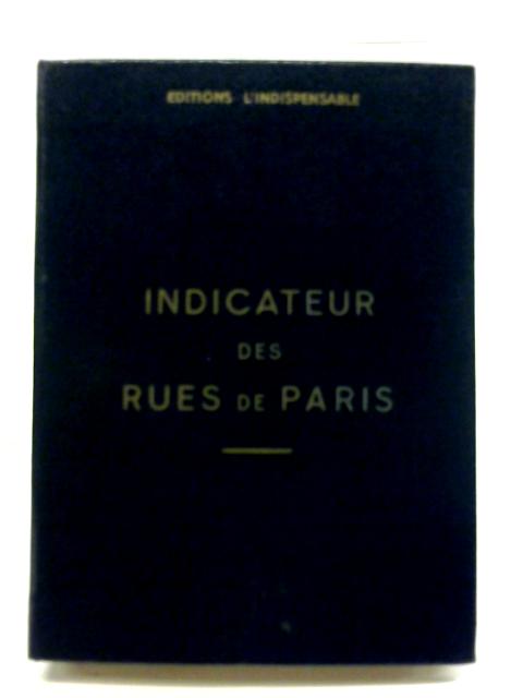 Indicateur Des Rues De Paris By Anon