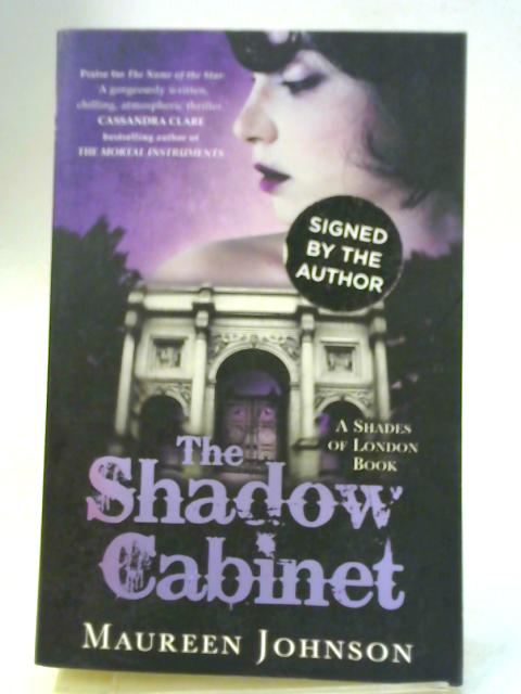 The Shadow Cabinet A Shades Of London Novel By Maureen Johnson