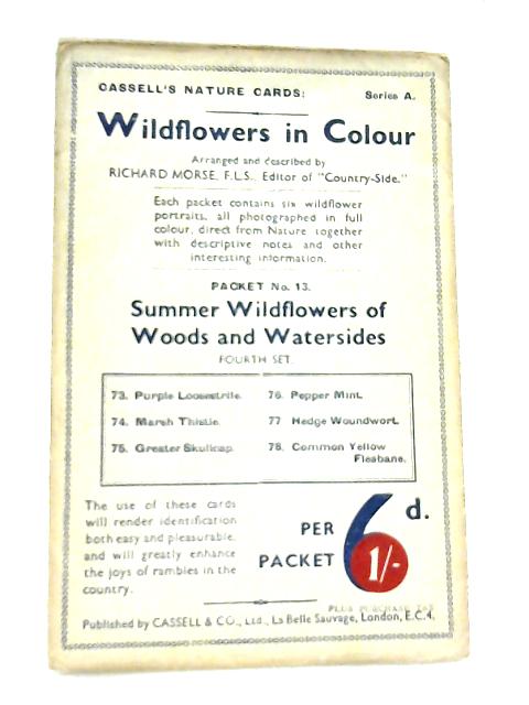 Wildflowers in Colour Packet No. 13 Fourth Set (Cassell's Nature Cards Series A) By Richard Morse