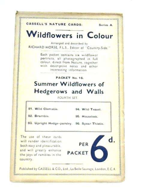 Wildflowers in Colour Packet No. 16 Fourth Set (Cassell's Nature Cards Series A) By Richard Morse