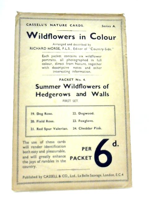 Wildflowers in Colour Packet No. 4 First Set (Cassell's Nature Cards Series A) By Richard Morse