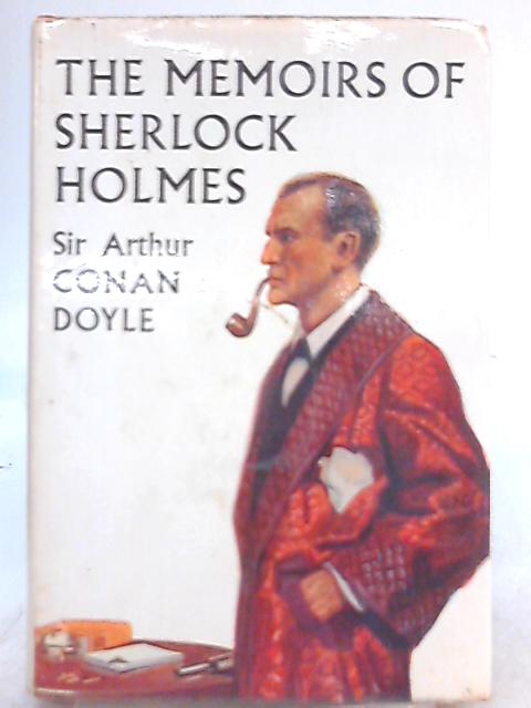 the memoirs of sherlock holmes arthur conan doyle