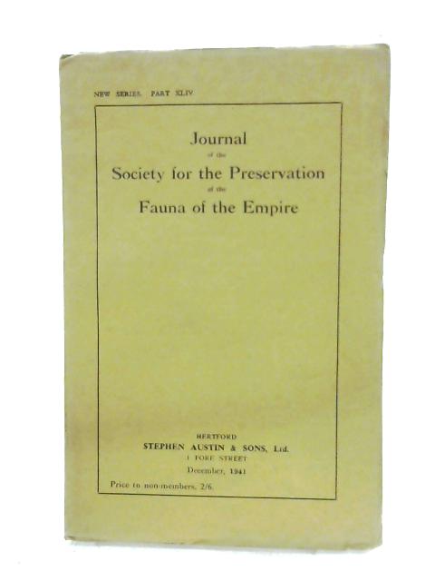 Journal Of The Society For The Preservation Of The Fauna Of The Empire: News Series, Part XLIV By Anon