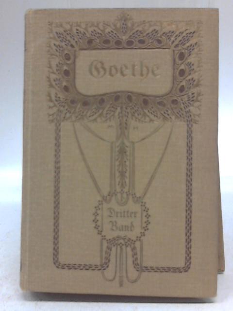 Goethes Werke Book 3 By Heinrich Stiehler