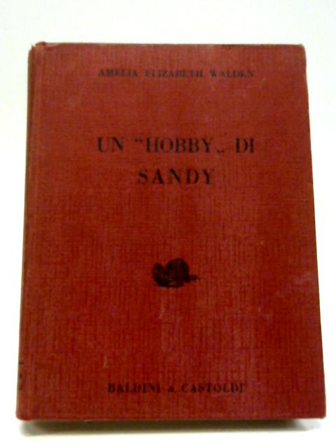 Un Hobby Di Sandy By Amelia Elizabeth Walden