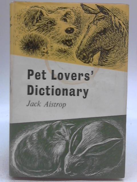 Pet Lovers Dictionary By Jack Aistrop