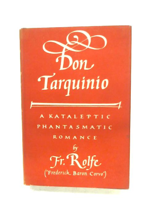 Don Tarquino By Fr. Rolfe