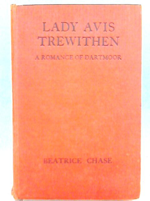 Lady Avis Trewithen By Beatrice Chase