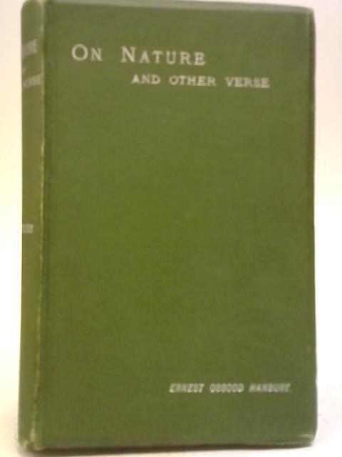 On Nature and Other Verse By Ernest Osgood Hanbury