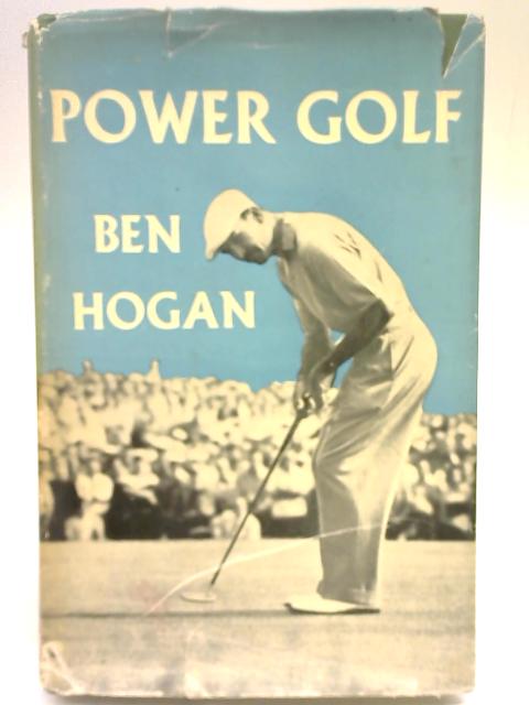 ben hogan power golf ben hogan power golf