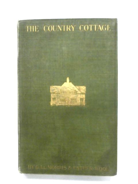 The Country Cottage By George Ll. Morris & E. Wood