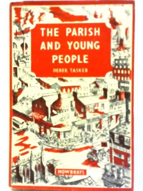 The Parish and Young People By Derek Tasker