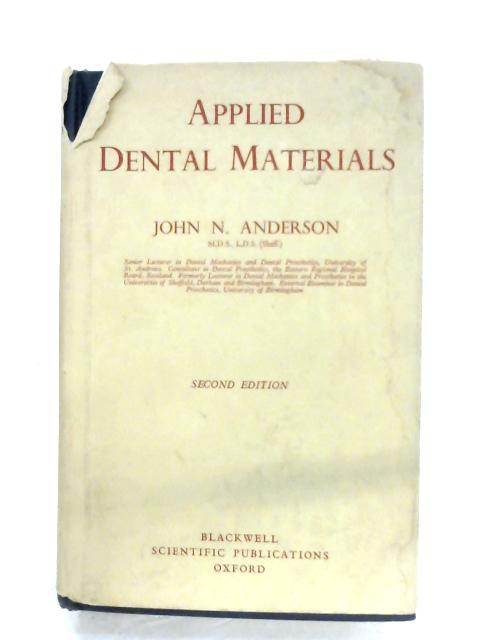 Applied Dental Materials By J. N. Anderson