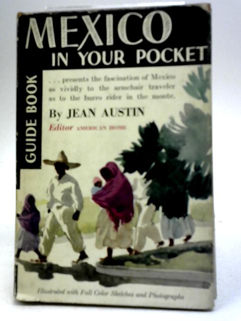 Mexico in Your Pocket By Jean Austin