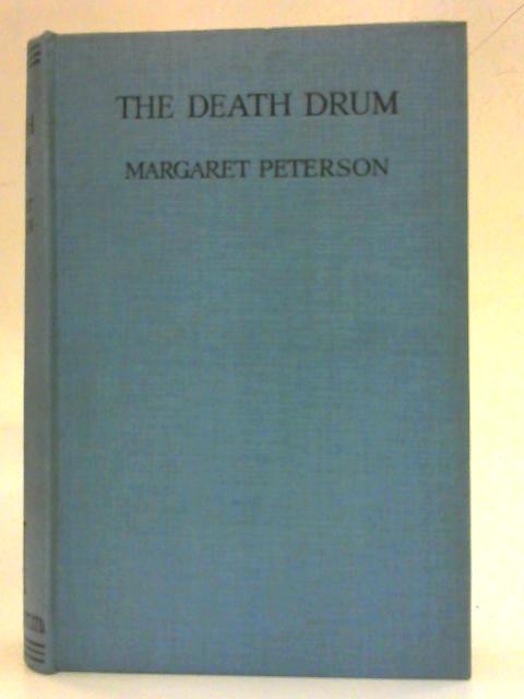 The Death Drum By Margaret Peterson