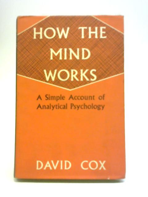 Analytical Psychology How The Mind Works By David Cox Used 1561054914dpb Old Rare At World Of Books