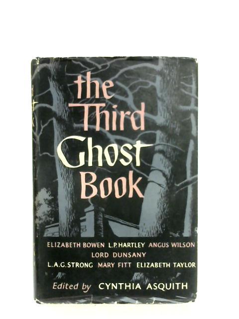 The Third Ghost Book By Cynthia Asquith (Ed.)