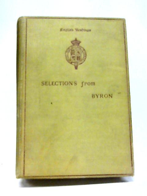 Selections From The Poetry of Lord Byron By Frederic Ives Carpenter