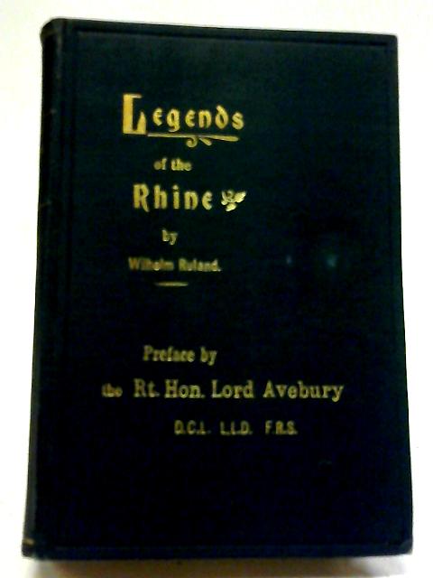 Legends of the Rhine By Wilhelm